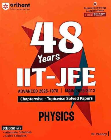 IIt JEE 48 years physics dc pandey