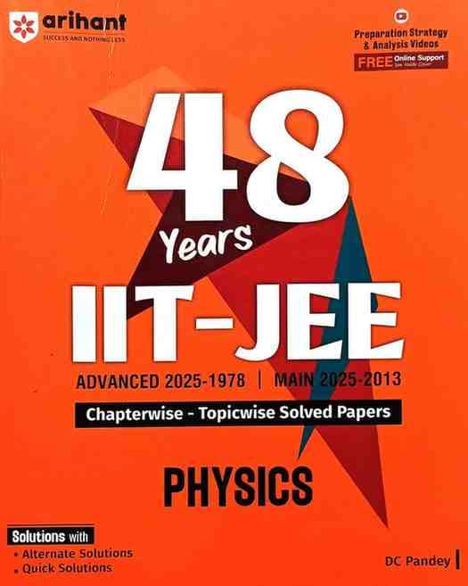 IIt JEE 48 years physics dc pandey